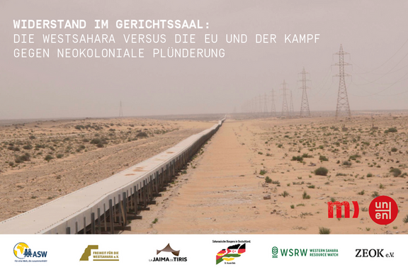 Die Westsahara versus die EU und der Kampf gegen neokoloniale Plünderung